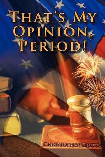 Cover image for That's My Opinion, Period!