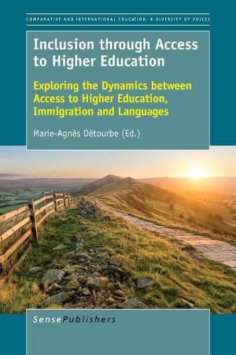 Cover image for Inclusion through Access to Higher Education: Exploring the Dynamics between Access to Higher Education, Immigration and Languages