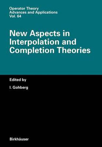 New Aspects in Interpolation and Completion Theories