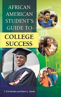 Cover image for African American Student's Guide to College Success