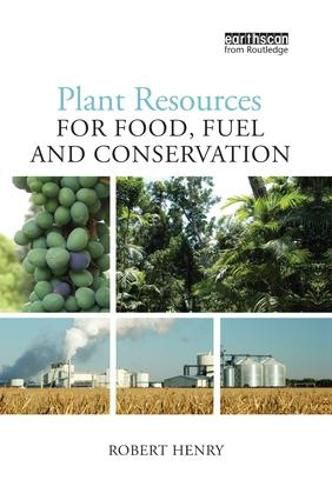 Cover image for Plant Resources for Food, Fuel and Conservation