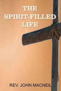 Cover image for The Spirit-Filled Life