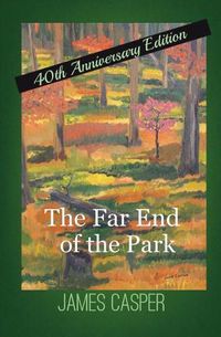 Cover image for The Far End of the Park