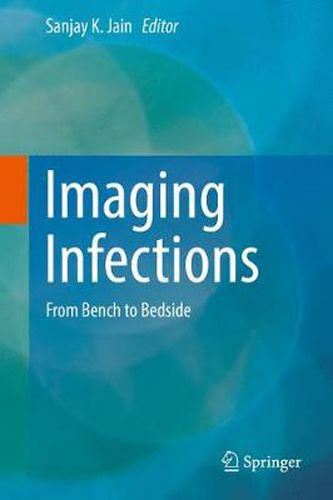 Cover image for Imaging Infections: From Bench to Bedside