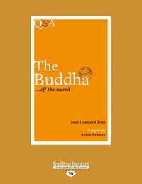 Cover image for Q&A The Buddha: Off the Record