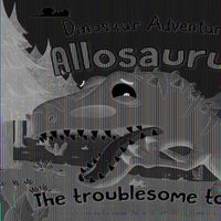 Cover image for Allosaurus: The Troublesome Tooth