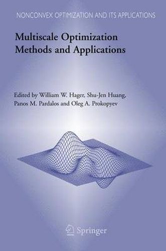 Multiscale Optimization Methods and Applications