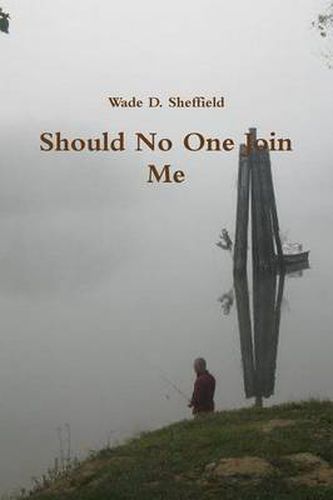 Cover image for Should No One Join Me