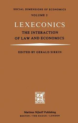 Cover image for Lexeconics: The Interaction of Law and Economics