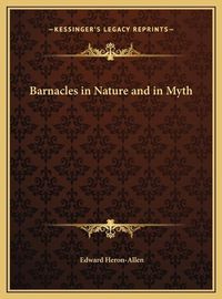 Cover image for Barnacles in Nature and in Myth