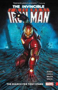 Cover image for Invincible Iron Man: The Search For Tony Stark