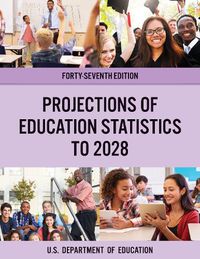 Cover image for Projections of Education Statistics to 2028