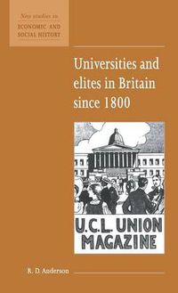 Cover image for Universities and Elites in Britain since 1800