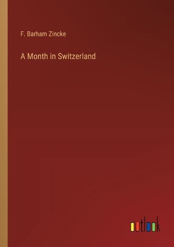 Cover image for A Month in Switzerland