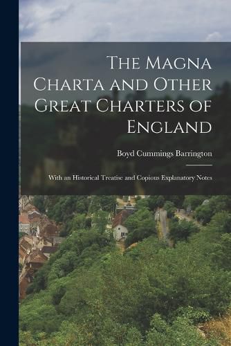 Cover image for The Magna Charta and Other Great Charters of England