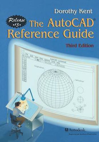 Cover image for The AutoCAD (R) Reference Guide: Release 13