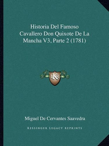 Cover image for Historia del Famoso Cavallero Don Quixote de La Mancha V3, Parte 2 (1781)