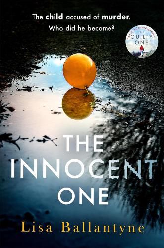 The Innocent One: The gripping new thriller from the Richard & Judy Book Club bestselling author