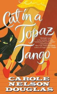 Cover image for Cat in a Topaz Tango: A Midnight Louie Mystery