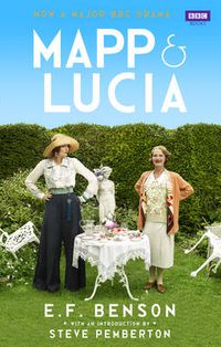 Cover image for Mapp and Lucia Omnibus: Queen Lucia, Miss Mapp and Mapp and Lucia