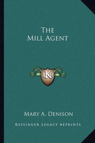 The Mill Agent the Mill Agent