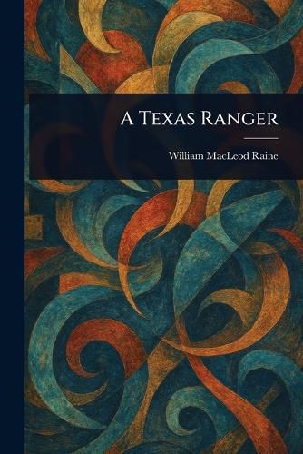 Cover image for A Texas Ranger