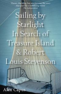 Cover image for Sailing by Starlight: In Search of Treasure Island