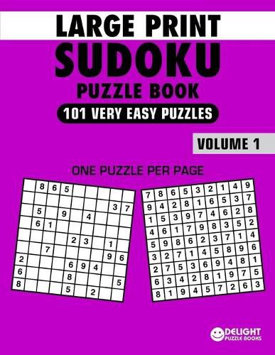 Large Print Sudoku Puzzle Book Very Easy: 101 Very Easy Sudoku Puzzles for Adults & Seniors to Improve Memory