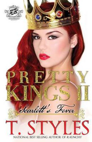 Cover image for Pretty Kings 2: Scarlett's Fever (The Cartel Publications Presents)