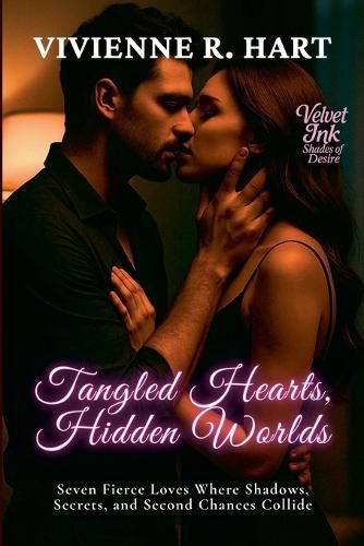 Cover image for Tangled Hearts, Hidden Worlds