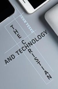 Cover image for The Christian and Technology