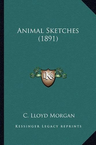 Animal Sketches (1891) Animal Sketches (1891)