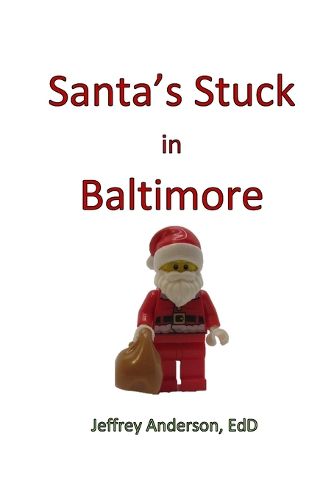 Cover image for Santa's Stuck in Baltimore