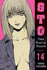 Cover image for GTO: The Early Years, Volume 14