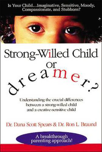 Cover image for Strong-Willed Child or Dreamer?