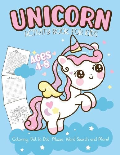 Cover image for Unicorn Activity Book For Kids Ages 4-8: Easy Non Fiction Juvenile Activity Books Alphabet Books