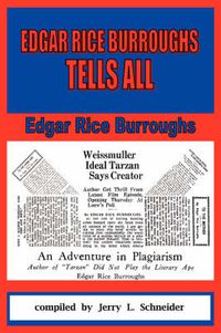 Cover image for Edgar Rice Burroughs Tells All