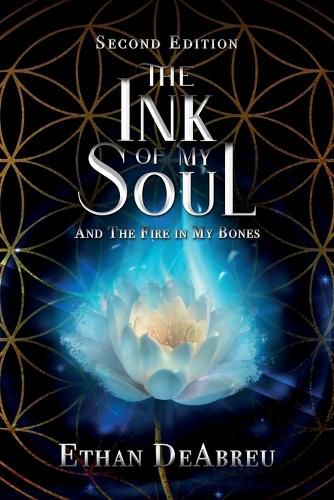 Cover image for The Ink of My Soul and the Fire in My Bones, Second Edition