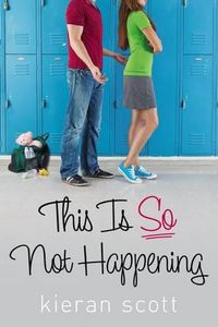 Cover image for This Is So Not Happening