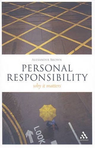 Cover image for Personal Responsibility: Why It Matters