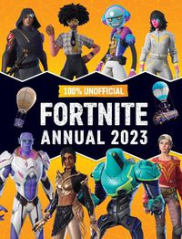 Cover image for 100% Unofficial Fortnite Annual 2023