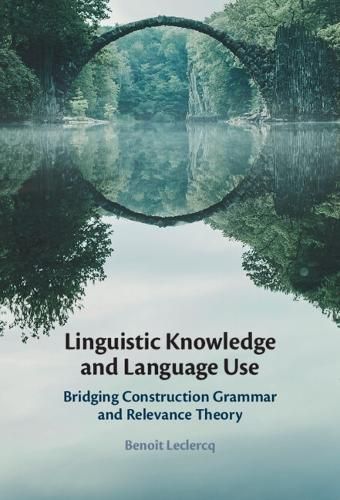 Cover image for Linguistic Knowledge and Language Use