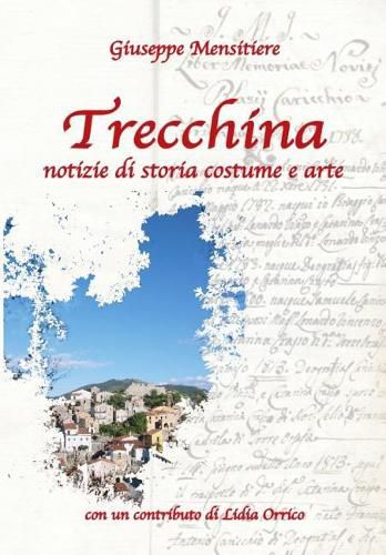 Cover image for Trecchina: Notizie di storia, costume e arte