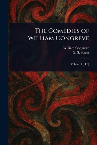 Cover image for The Comedies of William Congreve