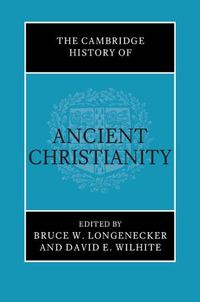 Cover image for The Cambridge History of Ancient Christianity