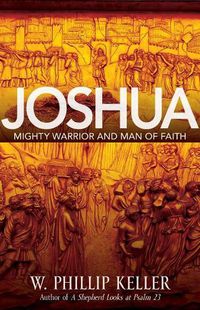 Cover image for Joshua: Might Warrior and Man of Faith