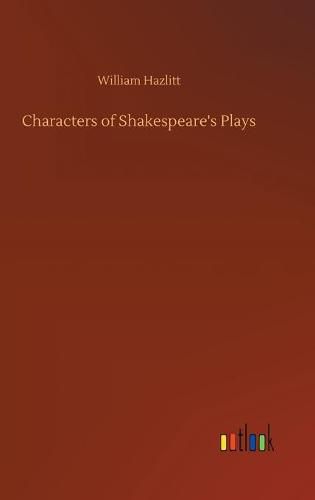 Cover image for Characters of Shakespeare's Plays