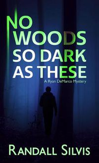 Cover image for No Woods So Dark as These