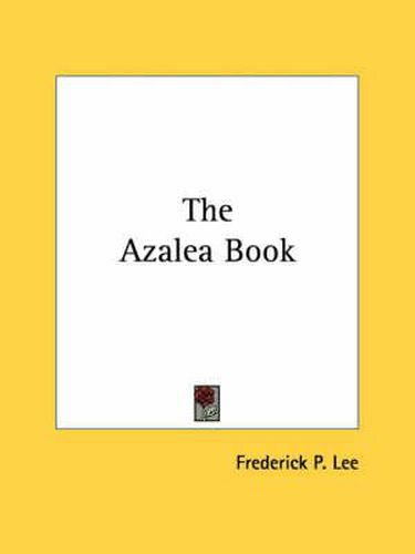 Cover image for The Azalea Book