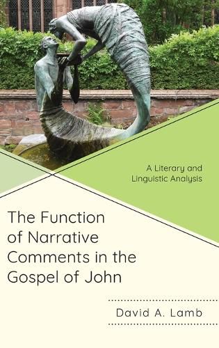 Cover image for The Function of Narrative Comments in the Gospel of John